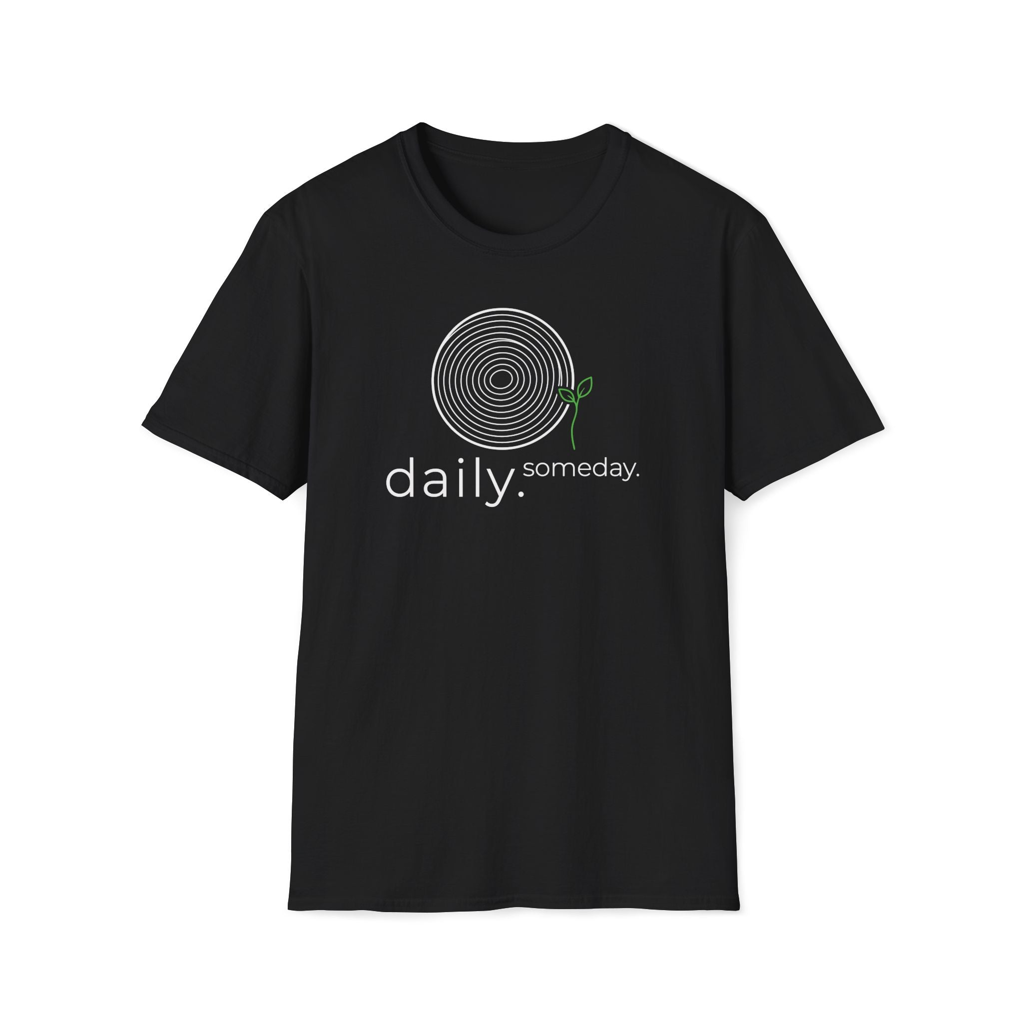 daily. someday. T-Shirt