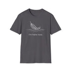 i'm here now. T-Shirt