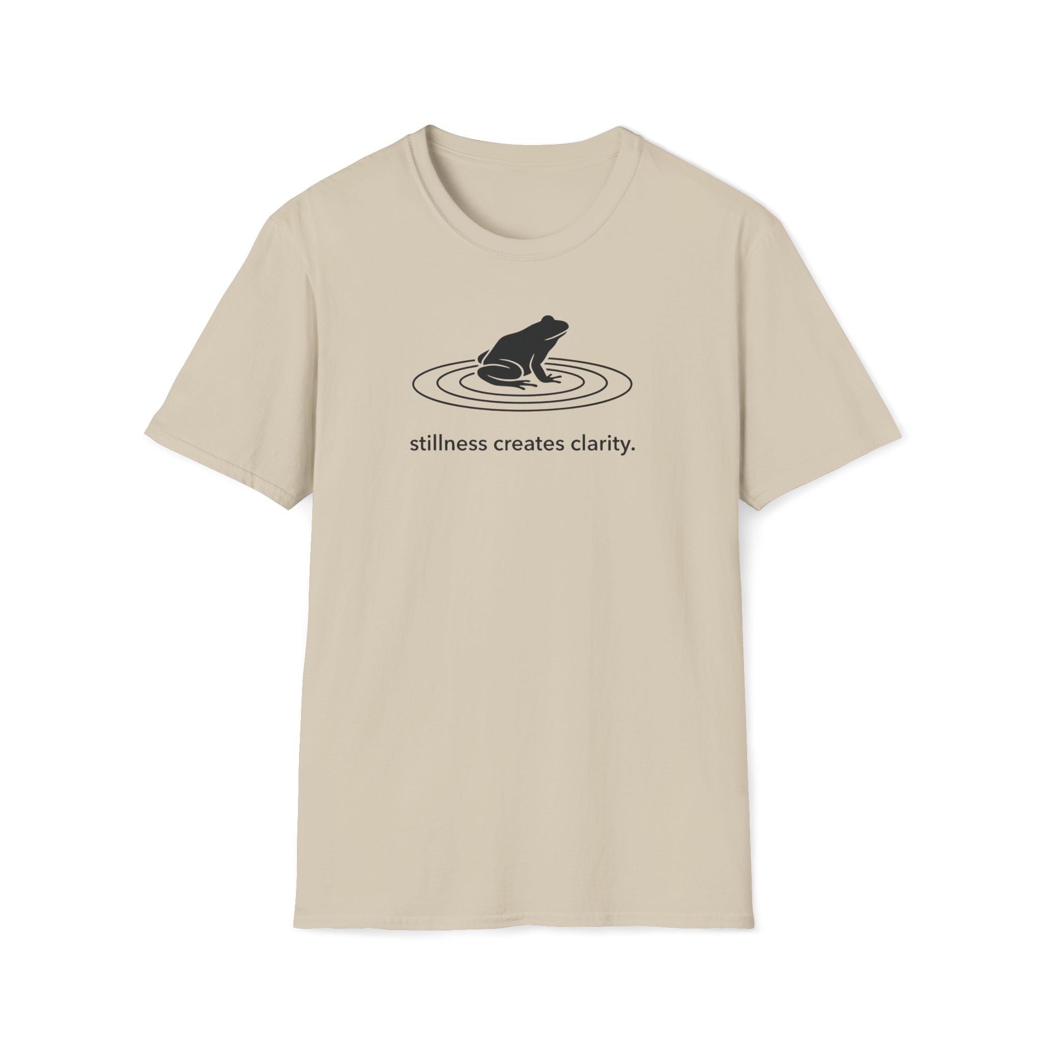 stillness creates clarity. T-Shirt
